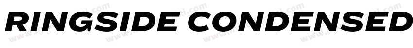 RINGSIDE CONDENSED BOLD字体转换